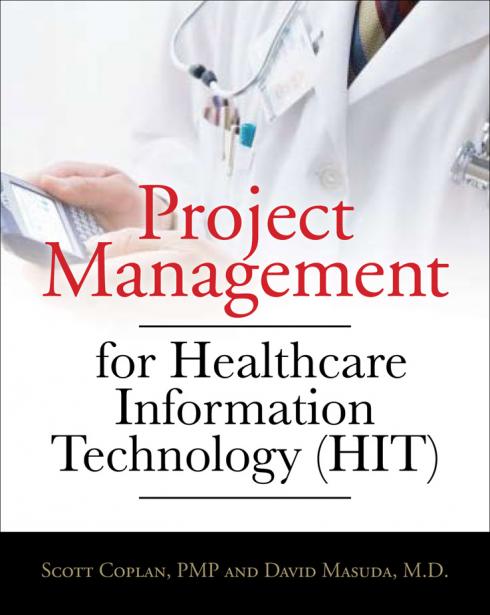 Project Management for Healthcare Information Technology