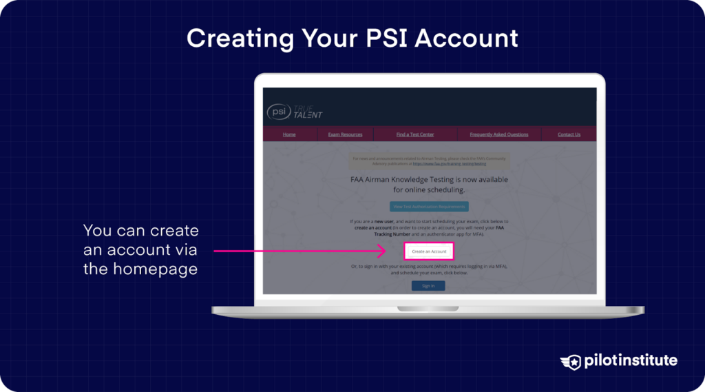 Laptop screen showing PSI True Talent’s homepage with an arrow pointing to the “Create an Account” button for scheduling FAA knowledge tests.